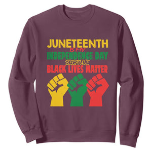 Juneteenth Is My Independence Day Sweatshirt Because BLM TS01 Maroon Printyourwear