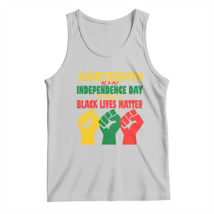 Juneteenth Is My Independence Day Tank Top Because BLM TS01 Ash Print Your Wear