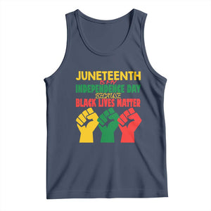 Juneteenth Is My Independence Day Tank Top Because BLM TS01 Navy Print Your Wear