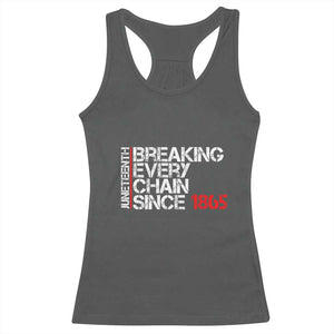 Juneteenth Breaking Every Chain Racerback Tank Top Since 1865 TS01 Dark Heather Print Your Wear