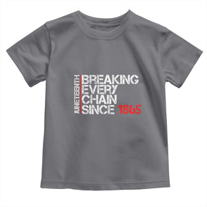 Juneteenth Breaking Every Chain Toddler T Shirt Since 1865 TS01 Charcoal Print Your Wear
