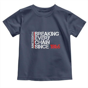 Juneteenth Breaking Every Chain Toddler T Shirt Since 1865 TS01 Navy Print Your Wear