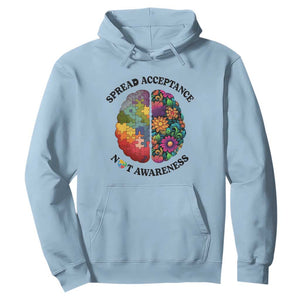 Accept Autism Hoodie Spread Acceptance Not Awareness Neurodiversity Brain TS01 Light Blue Printyourwear