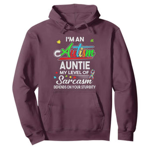 Autism Aunt Hoodie I'm An Autism Auntie My Level Of Sarcams Depends On Your Stupidity Spectrum Ribbon TS01 Maroon Printyourwear