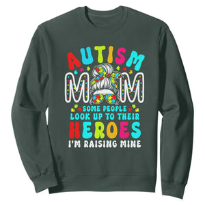 Autism Mom Sweatshirt Some People Look Up to Heroes I'm Raising Mine Messy Bun Mother TS01 Dark Forest Green Printyourwear