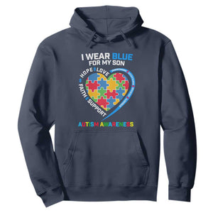 Autism Parents Hoodie I Wear Blue For My Son, Understanding Acceptance Courage Strength, Puzzle Heart TS01 Navy Printyourwear