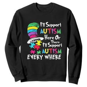 Autism Awarenes Sweatshirt I'll Support Autism Every Where TS01 Black Printyourwear
