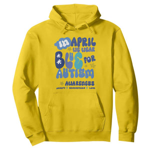 Autism Awareness Hoodie In April We Wear Blue Accept Understand Love TS01 Daisy Printyourwear
