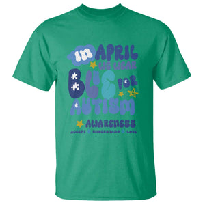 Autism Awareness T Shirt In April We Wear Blue Accept Understand Love TS01 Irish Green Printyourwear