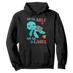 Turtle Autism Hoodie See The Able Not The Label Puzzle Pieces TS01 Black Printyourwear