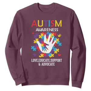 Autism Awareness Sweatshirt Love Educate Support Advocate TS01 Maroon Printyourwear
