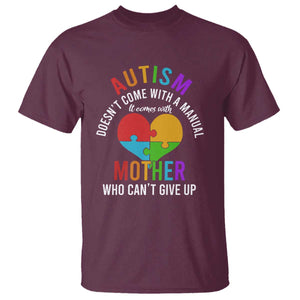 Autism Mom T Shirt It Comes With A Mother Who Can't Give Up TS01 Maroon Printyourwear