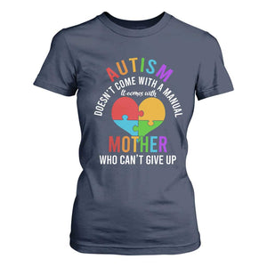 Autism Mom T Shirt For Women It Comes With A Mother Who Can't Give Up TS01 Navy Printyourwear