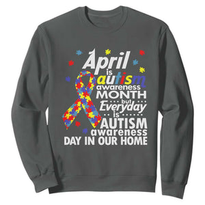 Autism Awareness Sweatshirt Everyday In Our Home Spectrum Puzzle Ribbon TS01 Dark Heather Printyourwear