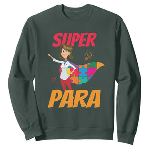 Autism Paraprofessional Teacher Sweatshirt Super Para Hero Support TS01 Dark Forest Green Printyourwear