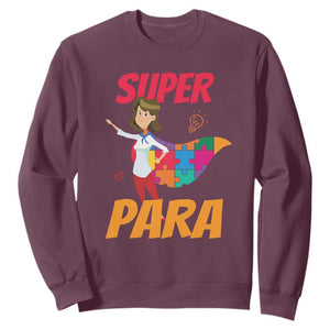 Autism Paraprofessional Teacher Sweatshirt Super Para Hero Support TS01 Maroon Printyourwear