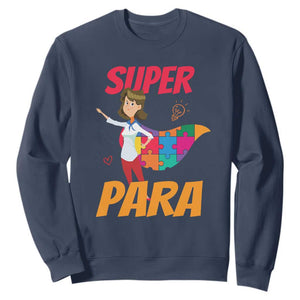 Autism Paraprofessional Teacher Sweatshirt Super Para Hero Support TS01 Navy Printyourwear