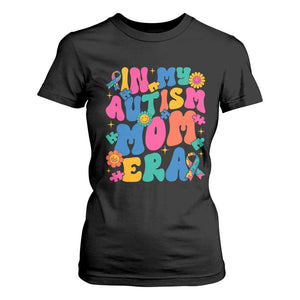 Autism Mama T Shirt For Women In My Autism Mom Era TS01 Black Printyourwear