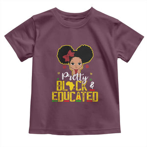 Pretty Black and Educated Toddler T Shirt I Am The Strong Afro Queen TS01 Maroon Print Your Wear