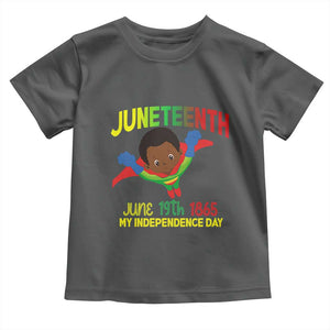 Juneteenth Is My Independence Day Toddler T Shirt Super Hero Black Boy TS01 Dark Heather Print Your Wear