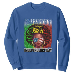 Juneteenth Is My Independence Day Sweatshirt For Black Queen Not July 4th TS01 Royal Blue Printyourwear