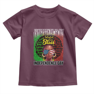 Juneteenth Is My Independence Day Toddler T Shirt For Black Queen Not July 4th TS01 Maroon Print Your Wear