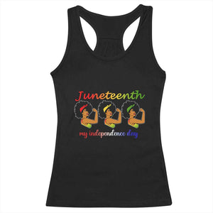 African American History Racerback Tank Top Juneteenth Is My Independence Day Freedom Black Women TS01 Black Print Your Wear