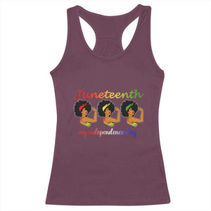 African American History Racerback Tank Top Juneteenth Is My Independence Day Freedom Black Women TS01 Maroon Print Your Wear
