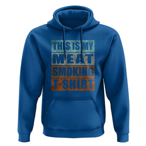 BBQ Smoker Themed Retro - Vintage My Meat Smoking Hoodie TS01 Royal Blue Print Your Wear