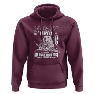 Soggy Beaver BBQ Hoodie It's Over Face The Beaver TS01 Maroon Print Your Wear