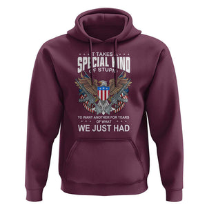 Patriotic Eagle Design Hoodie It Takes a Special Kind of Stupid TS01 Maroon Print Your Wear