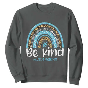 Autism Awareness Sweatshirt In A World Where You Can Be Anything Be Kind Blue Rainbow TS01 Dark Heather Printyourwear