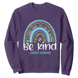 Autism Awareness Sweatshirt In A World Where You Can Be Anything Be Kind Blue Rainbow TS01 Purple Printyourwear