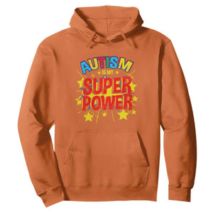 Proud Autism Hoodie My Superpower TS01 Orange Printyourwear