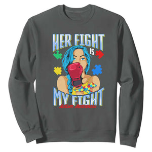 Autism Support Sweatshirt Her Fight is My Fight Autistic Warriors TS01 Dark Heather Printyourwear