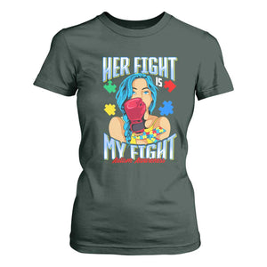 Autism Support T Shirt For Women Her Fight is My Fight Autistic Warriors TS01 Dark Forest Green Printyourwear