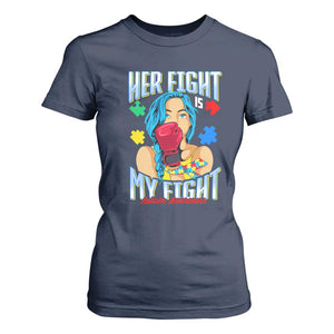 Autism Support T Shirt For Women Her Fight is My Fight Autistic Warriors TS01 Navy Printyourwear