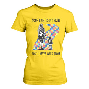 Autism Mom T Shirt For Women Your Fight Is My Fight Never Walk Alone Mother And Son TS01 Daisy Printyourwear