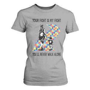 Autism Mom T Shirt For Women Your Fight Is My Fight Never Walk Alone Mother And Son TS01 Sport Gray Printyourwear