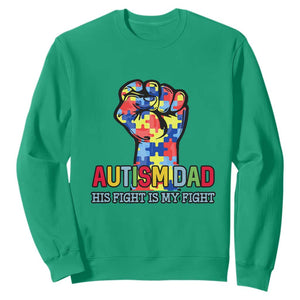 Autism Dad Sweatshirt His Fight is My Fight Jigsaw Puzzle Raised Fist TS01 Irish Green Printyourwear