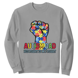 Autism Dad Sweatshirt His Fight is My Fight Jigsaw Puzzle Raised Fist TS01 Sport Gray Printyourwear