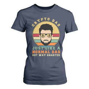 Funny Crypto Dad T Shirt For Women Just Like A Normal Dad But Way Cooler Cryptocurrency Retro TS02 Navy Print Your Wear