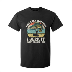 Funny Fishing Master-Baiter T Shirt For Kid Kayak Fishing Dad Grandpa Bass Fish Adult Humor TS02 Black Print Your Wear