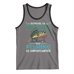 Funny Fishing Tank Top School Is Important But Fishing Is Importanter Bass Fisherman TS02 Deep Heather Black Print Your Wear