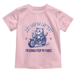 Funny Cat Meme Toddler T Shirt Get Out of My Way Gonna Poop My Pants Adult Humor Meme TS02 Light Pink Print Your Wear
