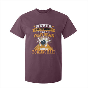 Funny Bowling T Shirt For Kid Never Underestimate Old Man Bowling Ball Mens Bowler TS02 Maroon Print Your Wear