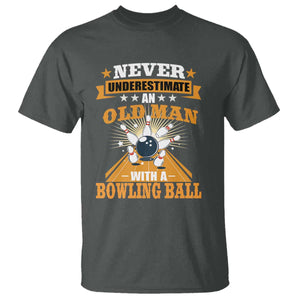 Funny Bowling T Shirt Never Underestimate Old Man Bowling Ball Mens Bowler TS02 Dark Heather Print Your Wear