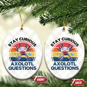 Funny Axolotl Pun Ceramic Ornament I Stay Curious Axolotl Question Retro TS02 Print Your Wear