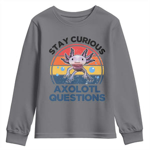 Funny Axolotl Pun Youth Sweatshirt I Stay Curious Axolotl Question Retro TS02 Charcoal Print Your Wear