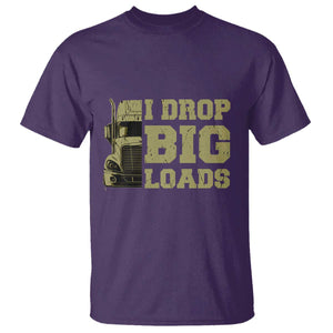 Funny Truck Driver T Shirt I Drop Big Load Funny Big Rig Semi-Trailer Dad TS02 Purple Print Your Wear